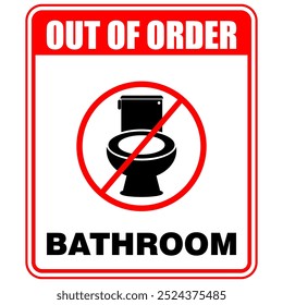 Bathroom out of order, sign vector