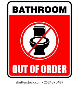 Bathroom out of order, sign vector