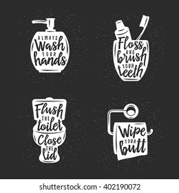 Bathroom related vintage posters with quotes. Always wash your hands. Brush your teeth. Vector illustration.