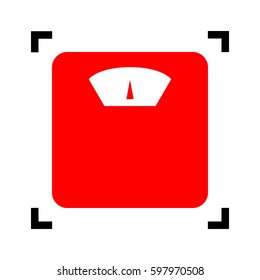 Bathroom scale sign. Vector. Red icon inside black focus corners on white background. Isolated.
