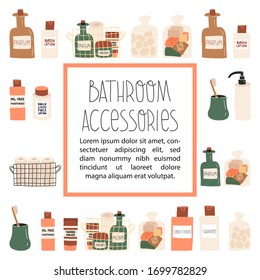 Bathroom and shower accessories and cosmetics for body and face skin care template with place for your text in the middle. Banner, sale flyer, poster. Hand drawn vector isolated illustration. 