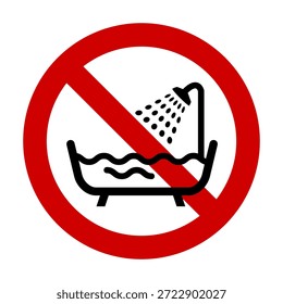 Badewanne nicht verwenden Zeichen Vektor, keine Dusche Zeichen, Verbotsschild mit Badewanne und Dusche. Nehmen Sie kein Badesymbol, ein Verbotsschild, das Duschen oder Baden in einer Badewanne oder einem Becken anzeigt, ist nicht erlaubt.