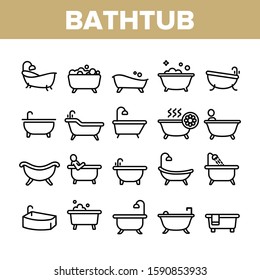 Bathtub And Shower Collection Icons Set Vector Thin Line. Bathtub In Different Form, With Human And Full Soap Bubbles, Faucet And Towel Concept Linear Pictograms. Monochrome Contour Illustrations