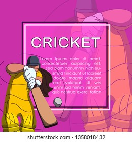 Batswoman playing cricket. Abstract poster for womens cricket. Vector illustration of female cricket.