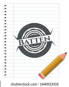 Batten emblem draw with pencil effect. Vector Illustration. Detailed.