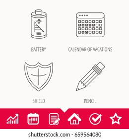 Battery, calendar and pencil icons. Vacations, shield protection linear signs. Edit document, Calendar and Graph chart signs. Star, Check and House web icons. Vector