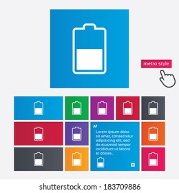 Battery half level sign icon. Low electricity symbol. Metro style buttons. Modern interface website buttons with hand cursor pointer. Vector