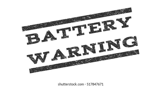 Battery Warning watermark stamp. Text tag between parallel lines with grunge design style. Rubber seal stamp with dirty texture. Vector gray color ink imprint on a white background.