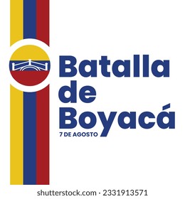 Batalla de Boyacá (Batalla de Boyacá), 7 de agosto, publicación en redes sociales, web, afiche, fondo, tarjeta de saludo, concepto de banner, apto para la venta, ilustración vectorial. 