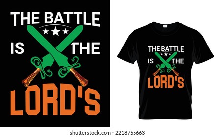 The battle is the lord's T-shirt design template