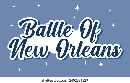 Battle of New Orleans January 8