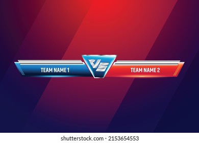 Battle versus VS Scoreboard Broadcast Graphic and Lower Thirds for soccer and football sports competition abstract background Template vector illustration