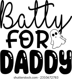 Batty for daddy- Dad Design