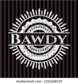 Bawdy silver emblem or badge