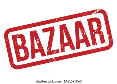 Bazaar Rubber Stamp. Bazaar Rubber Grunge Stamp Seal Vector Illustration - Vector