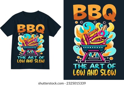 BBQ the art of low and slow t shirt design illustration . BBQ t shirt template . BBQ part tshirt design . outdoor cooking tshirt . Barbecue love tee design .  BBQ grill t-shirt illustration 