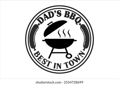 dad’s bbq best in town  t shirt design, vector file