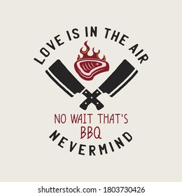 BBQ emblem vector design, Summer barbecue logo template, print for t shirt. Love is in the air, no wait that's BBQ - nevermind. Stock illustration