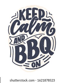 Bbq fun slogan, great design for any purposes. Lettering for family dinner design. Funny print, poster and banner with phraase about barbeque. Summer card. Vector illustration