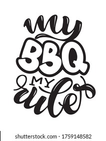 Bbq fun slogan, great design for any purposes. Lettering for family dinner design. Funny print, poster and banner with phrase about barbeque. Summer card. Vector illustration