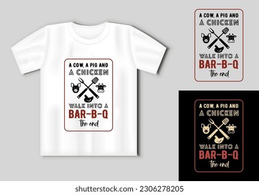 BBQ funny phrase. Barbecue vector typography design. Funny BBQ concept with t-shirt mockup. Vector illustration