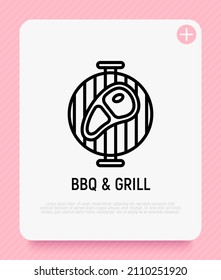 BBQ, grilled steak thin line icon. Modern vector illustration.