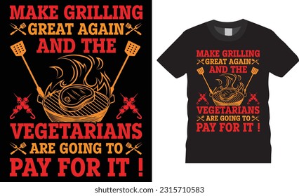 BBQ illustration typography t shirt design vector. Fully editable vector graphic ready file. BBQ Grill T-Shirt designs Perfect for print item and poster, banner, BBQ grill, BBQ food,BBQ food item,pod.