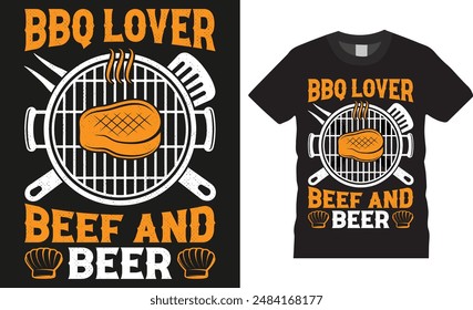 Amante de la barbacoa de carne de res y cerveza, ilustración de barbacoa tipografía colorida Vector T-shirt diseño. Parrilla de barbacoa, comida de barbacoa, conocer, carne, asar, listo para imprimir, cartel, Anuncio, tarjeta, vaina, diseño de cocina.