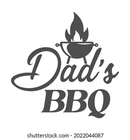 Dad’s BBQ Motivational Slogan Inscription. Vector Barbecue Quotes. Illustration For Prints On T-shirts And Bags, Posters, Cards. Bbq Master Phrase. Isolated On White Background.