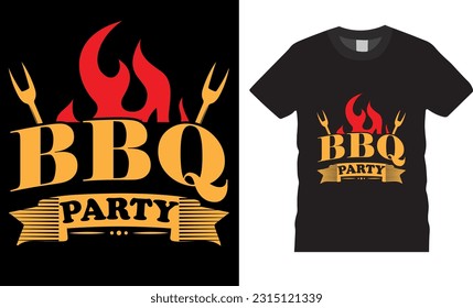 BBQ  Party  graphic vector t-shirt design.  graphic vector t-shirt design. Barbecue lover typography t shirts design vectors illustration. BBQ shirt design ready for print shirt banner, mug, card pod,