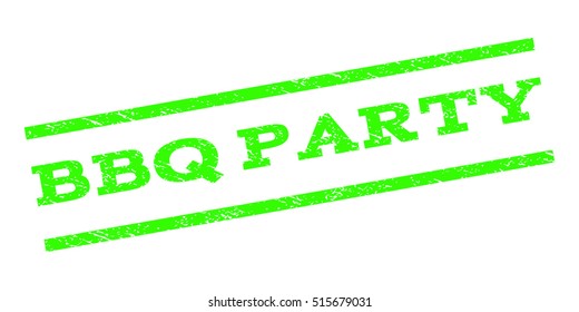 BBQ Party watermark stamp. Text caption between parallel lines with grunge design style. Rubber seal stamp with dust texture. Vector light green color ink imprint on a white background.