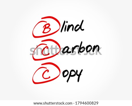 BCC - Blind Carbon Copy acronym, technology concept background