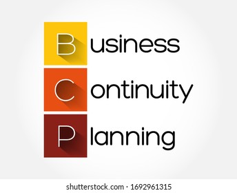 BCP Business Continuity Planning - process involved in creating a system of prevention and recovery from potential threats to a company, acronym text concept background