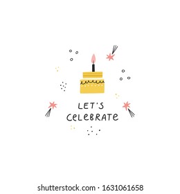 Bday Cake And Lets Celebrate Phrase Illustration