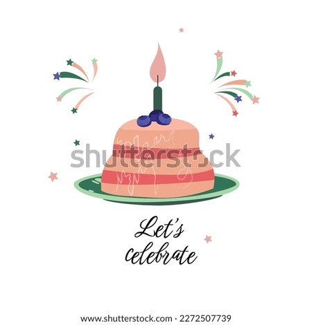 Bday cake and lets celebrate phrase illustration	