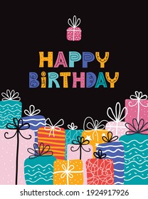 Bday presents pile. Greeting card with happy birthday typography. Pile of gifts and different graphic elements.Vector illustration in Scandinavian style. Holiday banner, web poster, flyer, brochure