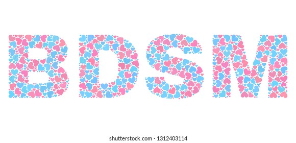 BDSM tag designed with scattered pink and blue lovely hearts. Text tag is isolated on a white background. Vector collage BDSM for Valentine illustrations.