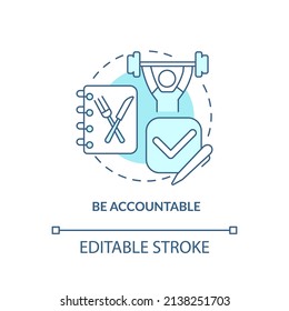 Be accountable turquoise concept icon. Maintaining weight after diet abstract idea thin line illustration. Isolated outline drawing. Editable stroke. Arial, Myriad Pro-Bold fonts used