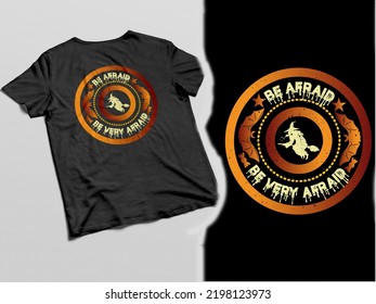 Be afraid be very afraid halloween t shirt design