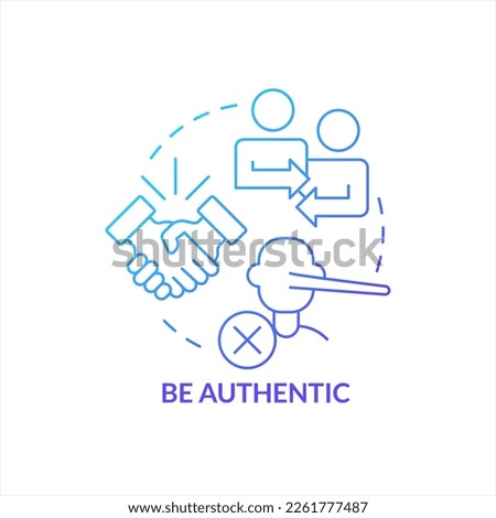 Be authentic with employees blue gradient concept icon. Trustful worker-employer relations. Engage workforce abstract idea thin line illustration. Isolated outline drawing. Myriad Pro-Bold font used