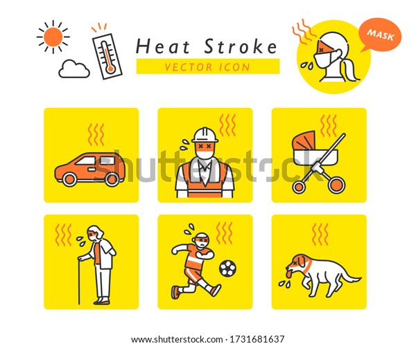 be aware of heat stroke\
