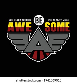 be awesome design typography vector illustration for print