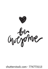Be Awesome handdrawn doodle brush lettering
