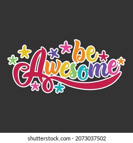 Be Awesome vector design template
