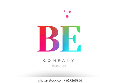 BE B E creative rainbow colors colored artistic alphabet company letter logo design vector icon template