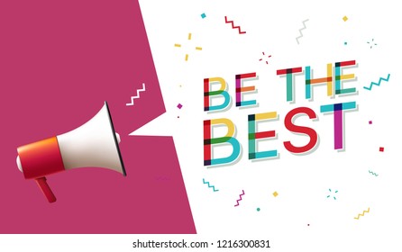 Be the best

