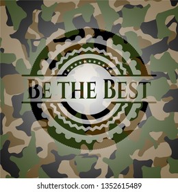 Be the Best on camouflage pattern