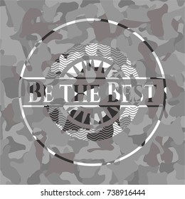 Be the Best on grey camo texture