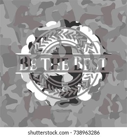 Be the Best on grey camo texture