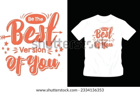 be the best version of you, modern and stylish motivational quotes typography slogan editable template